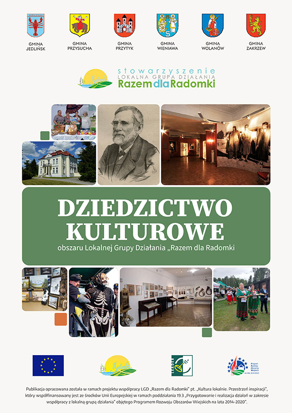 Dziedzictwo kulturowe obszaru Lokalnej Grupy Działania Razem dla Radomki 